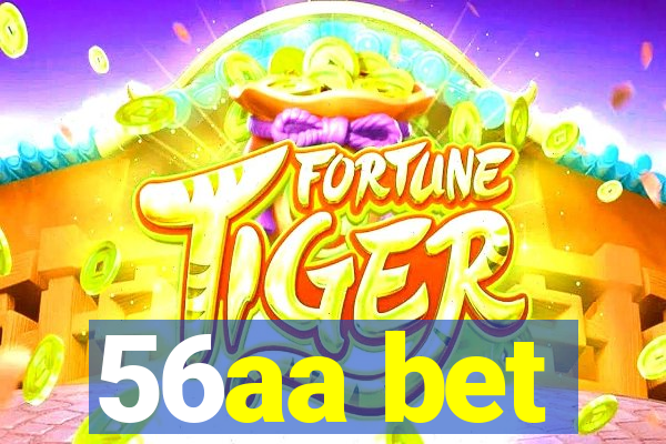 56aa bet